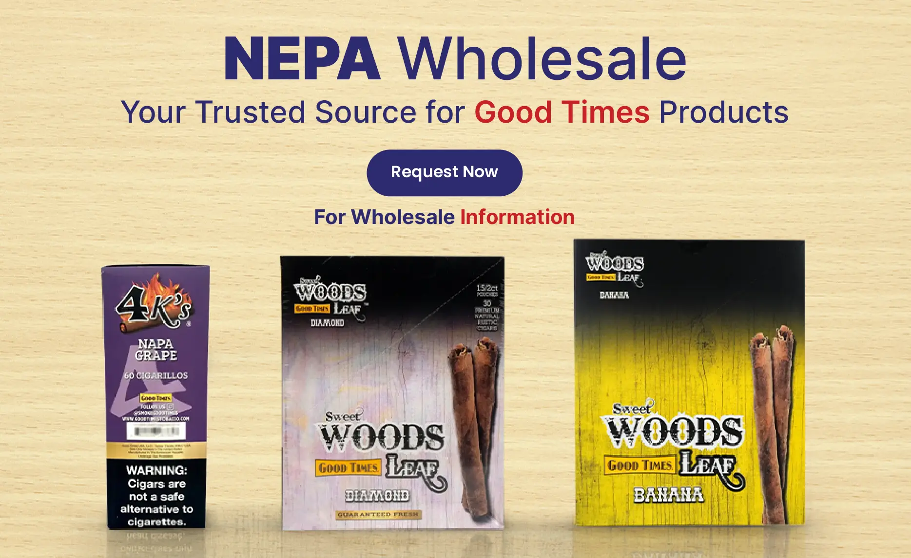 Good Times | NEPA Wholesale